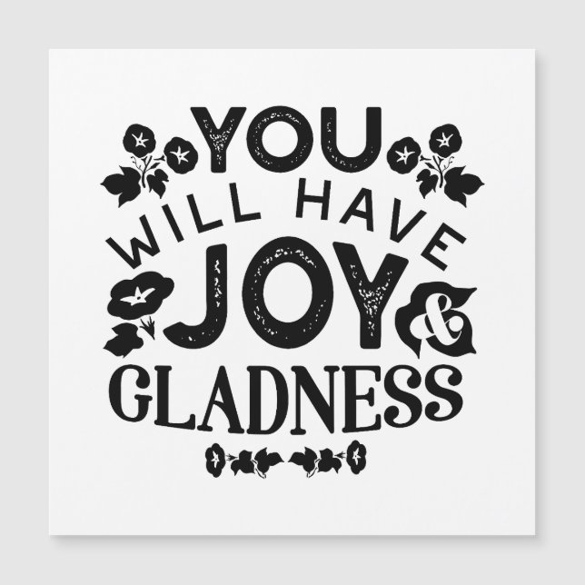 You Will Have Joy and Gladness Inspirational Quote (Anverso)