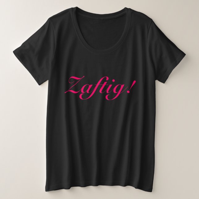 ¡Zaftig! Camiseta (Anverso del diseño)