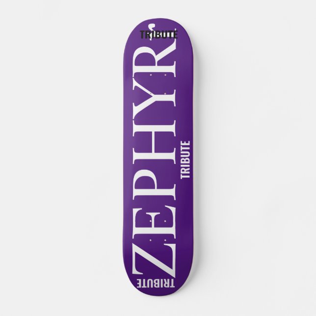 ZEPHYR TRIBUTE Skateboard (Anverso)