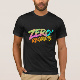 Zero Regrets estilo graffiti camiseta audaz urbano