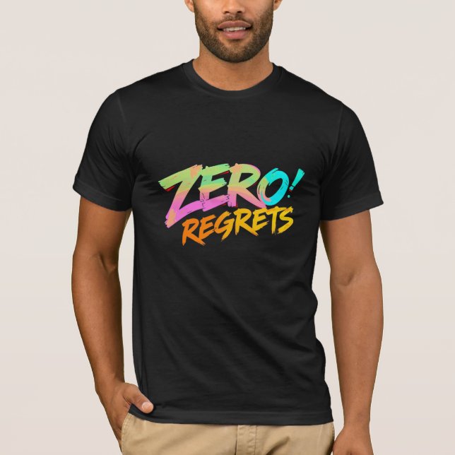 Zero Regrets estilo graffiti camiseta audaz urbano (Anverso)