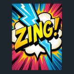 ¡ZING! Explosión de arte pop relámpago<br><div class="desc">¡Este ZING! El poster de la "Explosión de arte pop relámpago" es una celebración de energía pura y emoción, reventando directamente de la pared. Inspirado por la época dorada de los cómics retro y el audaz pinchazo visual del arte pop clásico, captura esa chispa de dos segundos cuando chocan la...</div>