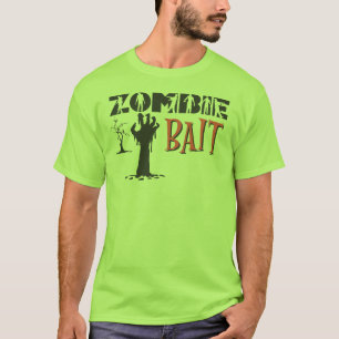 Zombie Bait, graciosa camiseta de amante zombie
