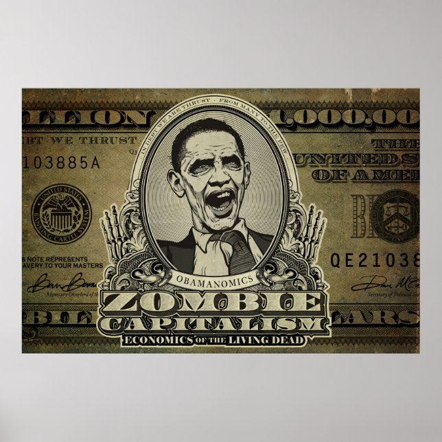 Zombie Capitalism Obama Edition Posters (Frente)