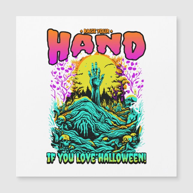 ¡Zombie Levanta La Mano si amas Halloween! (Anverso)
