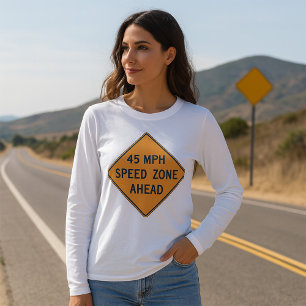 Zona de velocidad de 45 MPH Camiseta de manga larg